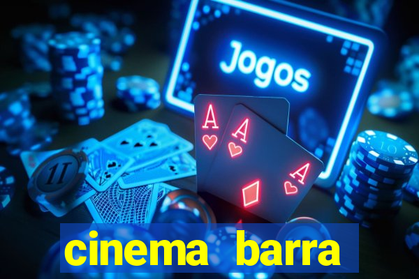 cinema barra shopping sul